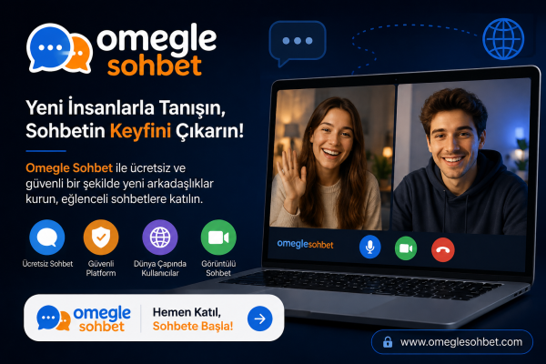 Omegle Sohbet Nedir